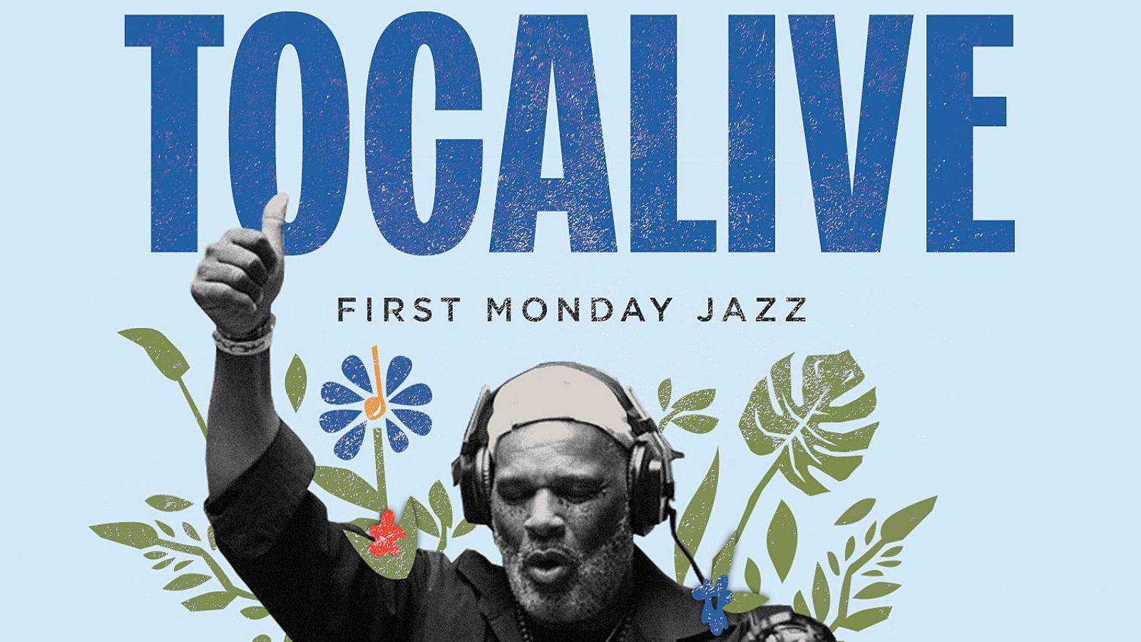 TocaLive First Monday Jazz